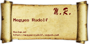 Megyes Rudolf névjegykártya